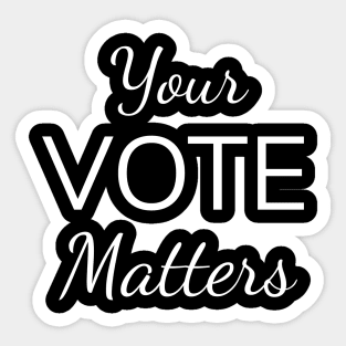 Your Vote Matters, Vote 2020 Sticker